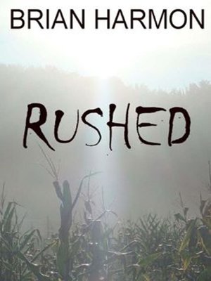 cover image of Rushed
